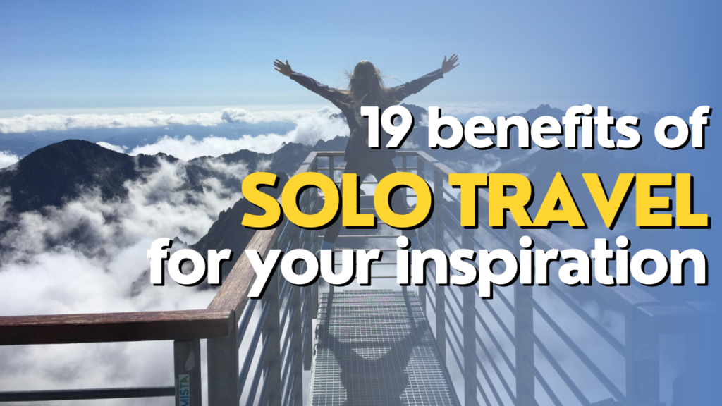 Benefits of solo travel