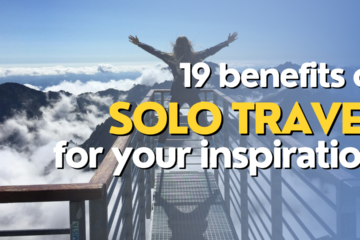 Benefits of solo travel